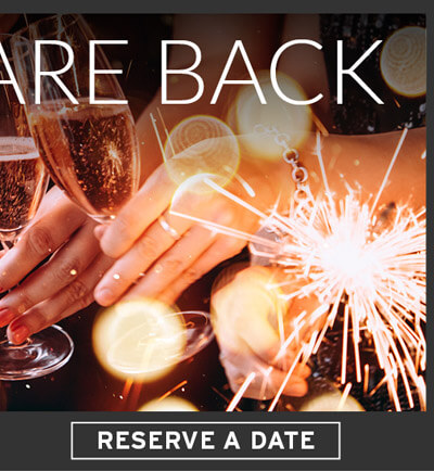 Parties are back - Reserve a table